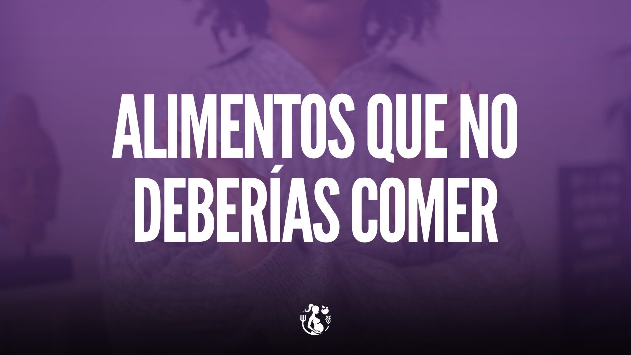 Lee más sobre el artículo Alimentos que Debes Evitar Durante el Embarazo para un Bebé Saludable